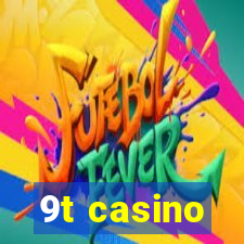 9t casino